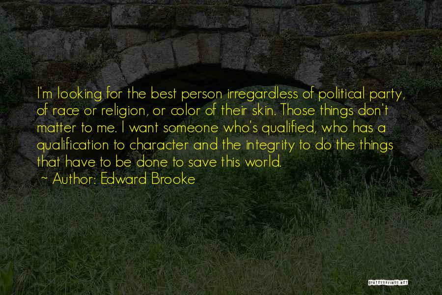 Race And Color Quotes By Edward Brooke