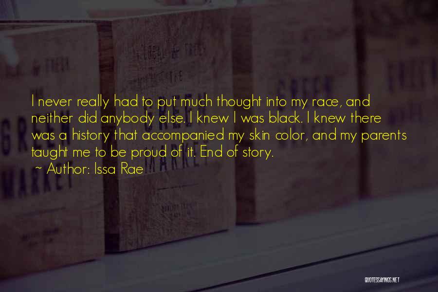 Race And Color Quotes By Issa Rae