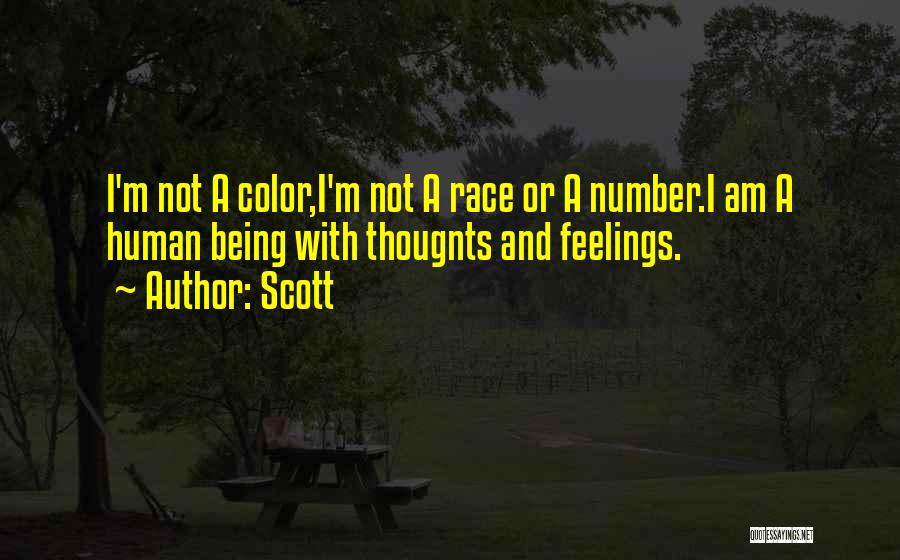 Race And Color Quotes By Scott