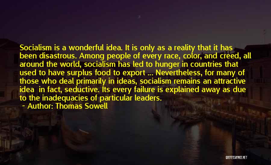 Race And Color Quotes By Thomas Sowell