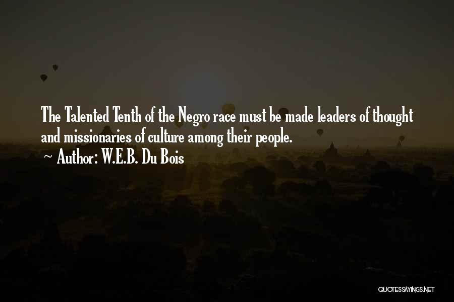 Race And Culture Quotes By W.E.B. Du Bois