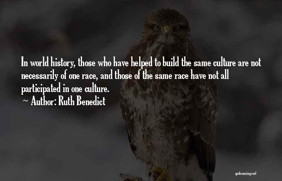 Race And Diversity Quotes By Ruth Benedict