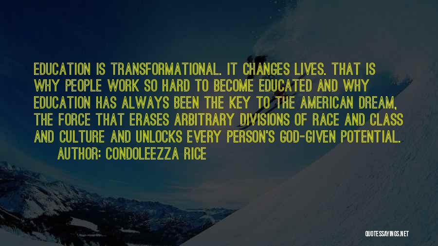 Race And Education Quotes By Condoleezza Rice