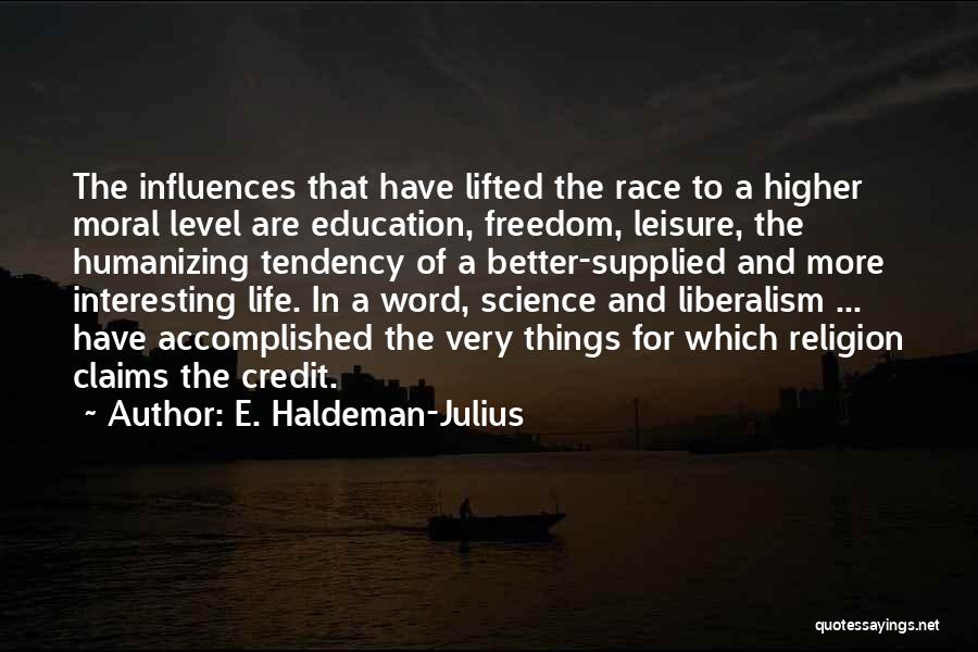 Race And Education Quotes By E. Haldeman-Julius