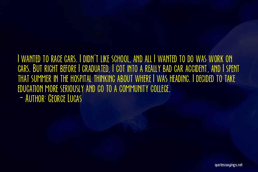 Race And Education Quotes By George Lucas