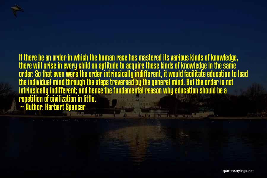Race And Education Quotes By Herbert Spencer