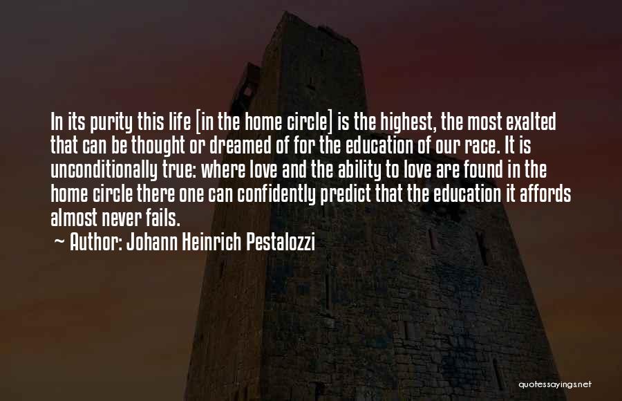 Race And Education Quotes By Johann Heinrich Pestalozzi