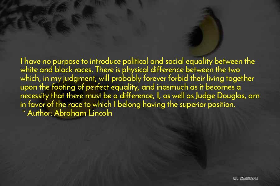 Race And Equality Quotes By Abraham Lincoln