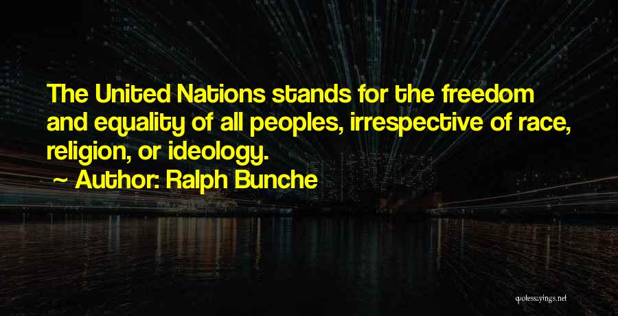 Race And Equality Quotes By Ralph Bunche