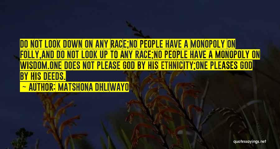 Race And Ethnicity Quotes By Matshona Dhliwayo