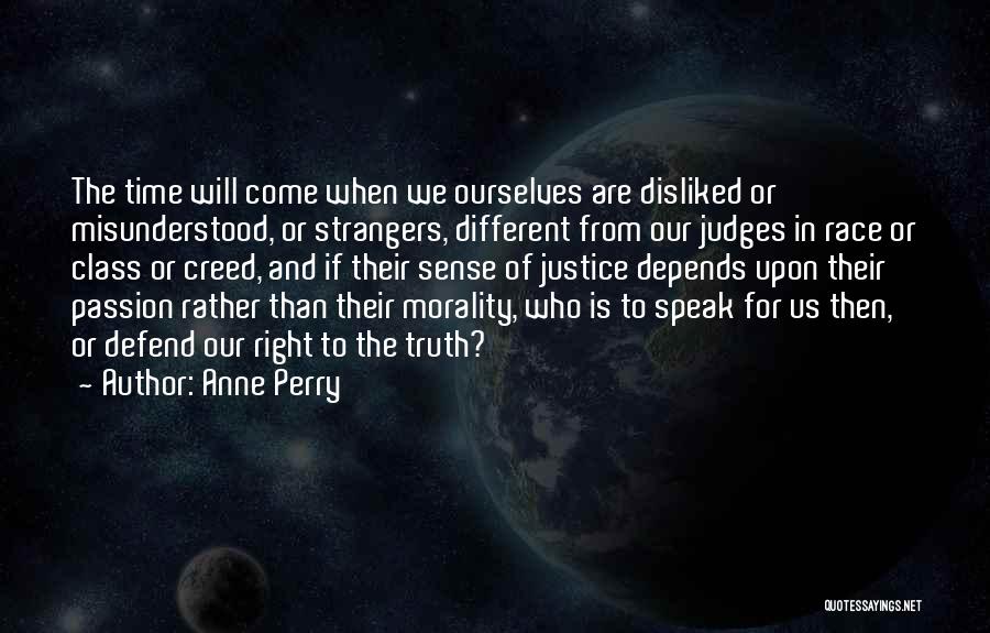 Race And Justice Quotes By Anne Perry