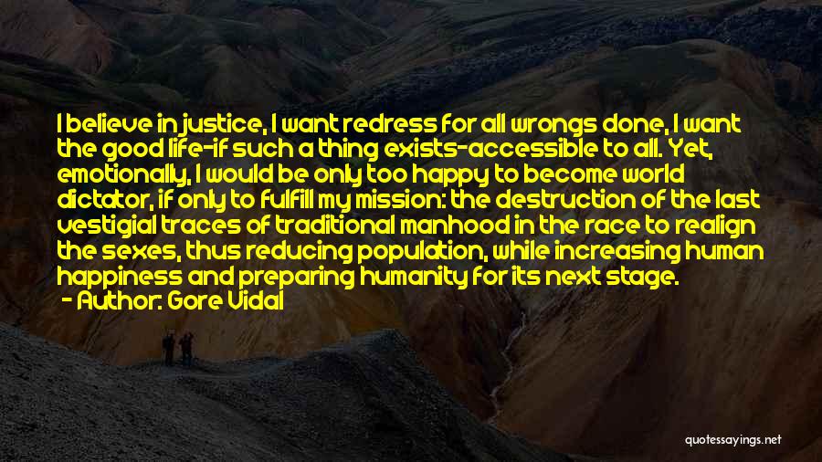 Race And Justice Quotes By Gore Vidal