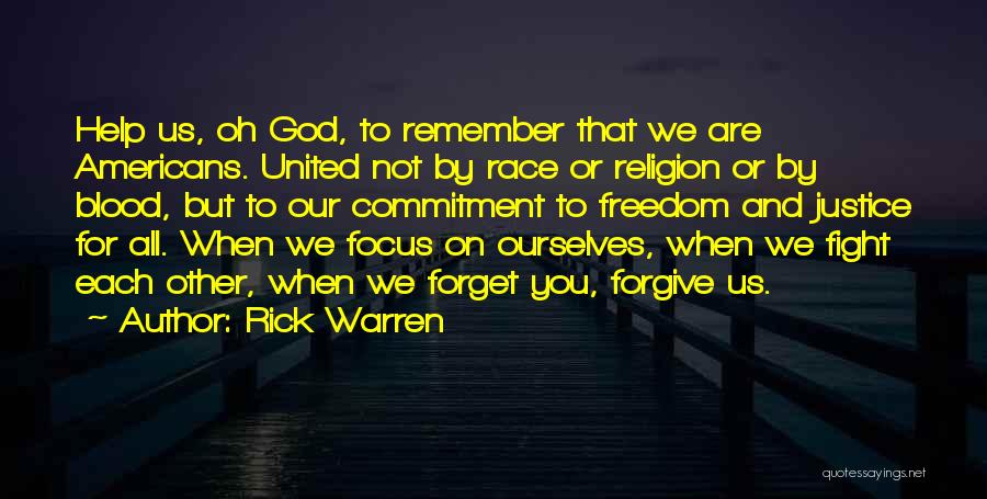 Race And Justice Quotes By Rick Warren