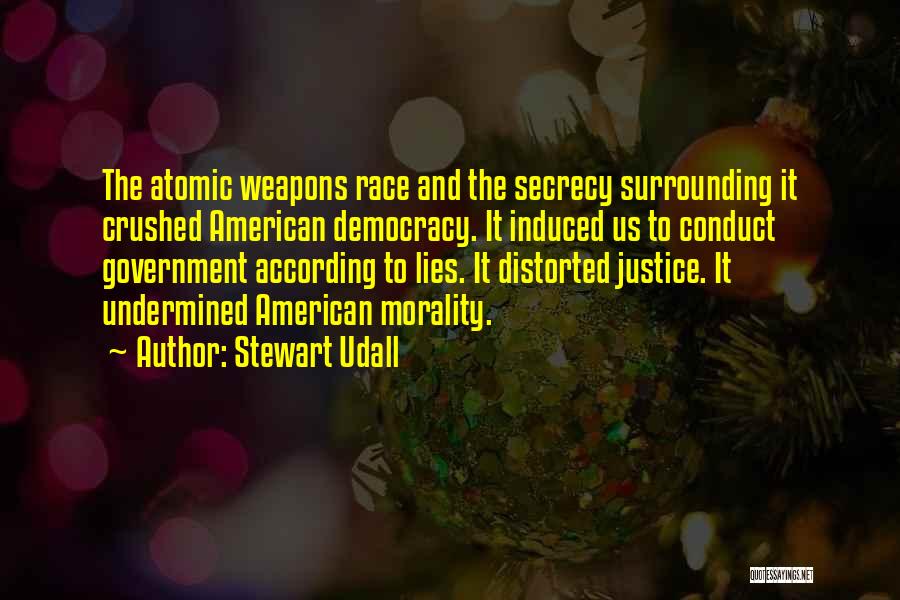 Race And Justice Quotes By Stewart Udall