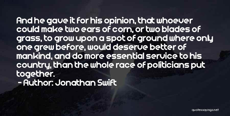 Race And Politics Quotes By Jonathan Swift