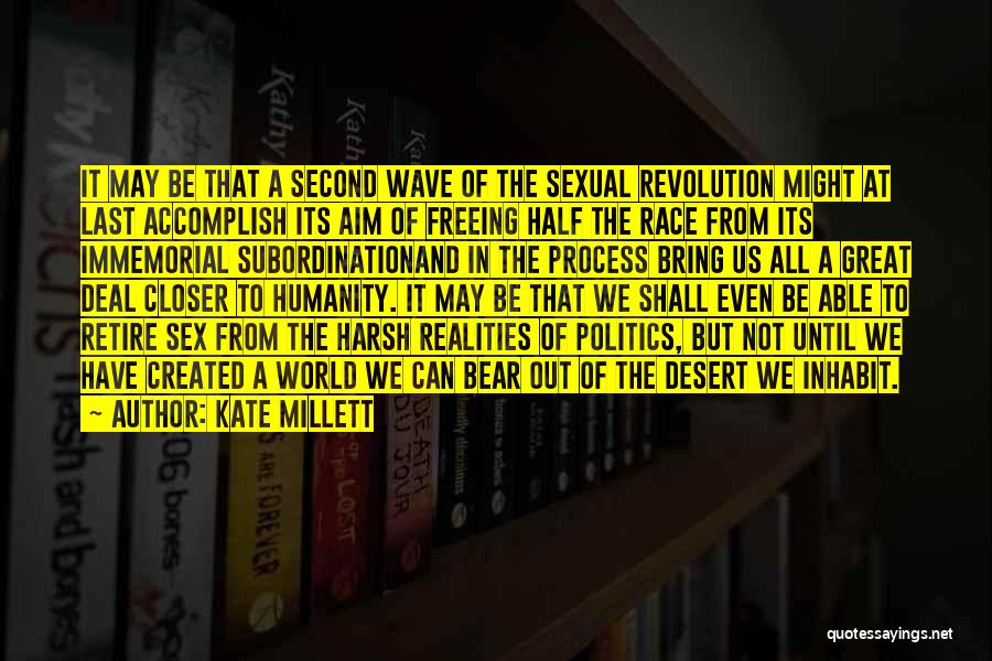 Race And Politics Quotes By Kate Millett