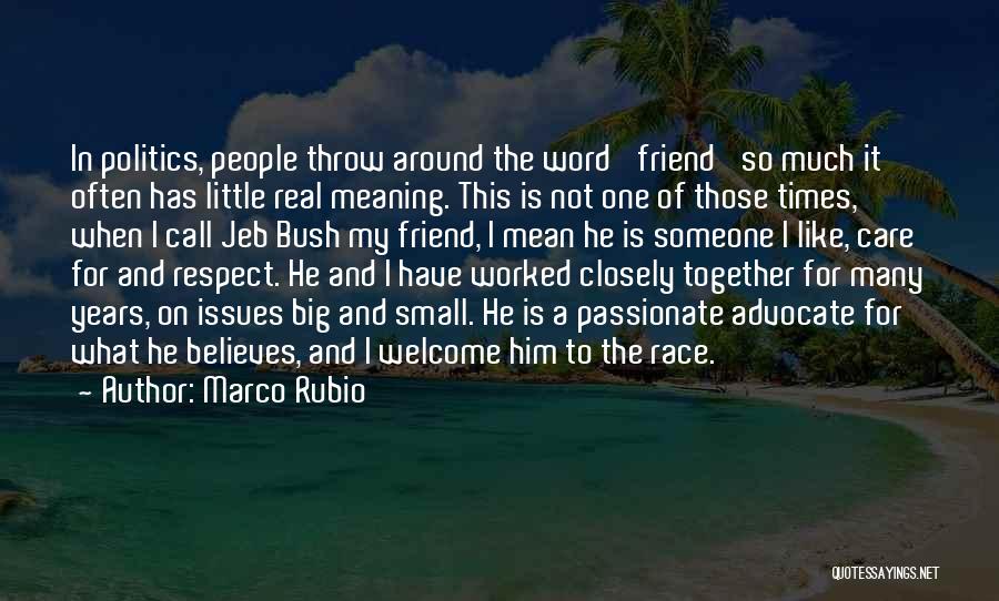 Race And Politics Quotes By Marco Rubio