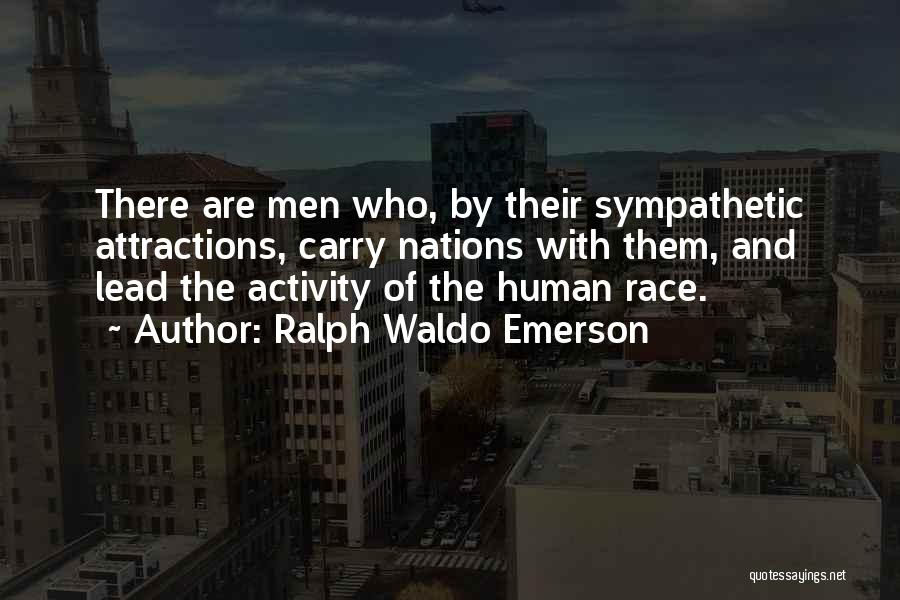 Race And Politics Quotes By Ralph Waldo Emerson