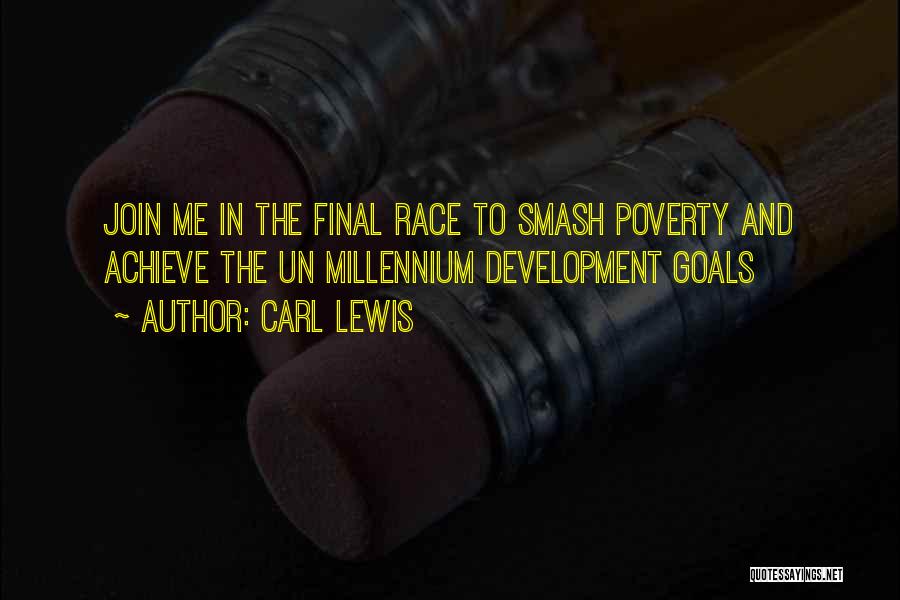 Race And Poverty Quotes By Carl Lewis