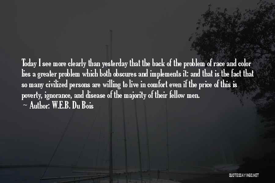 Race And Poverty Quotes By W.E.B. Du Bois