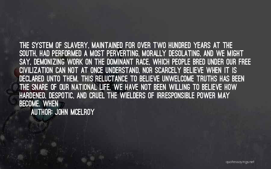 Race And Power Quotes By John McElroy