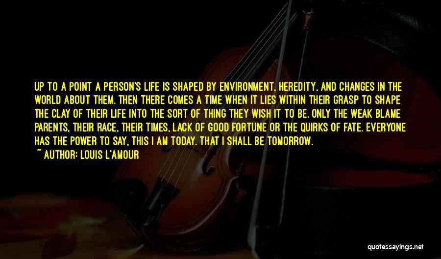 Race And Power Quotes By Louis L'Amour