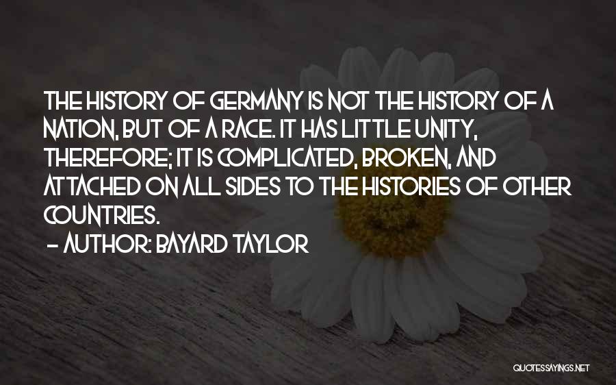 Race And Quotes By Bayard Taylor