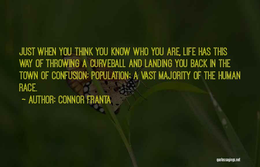 Race And Quotes By Connor Franta