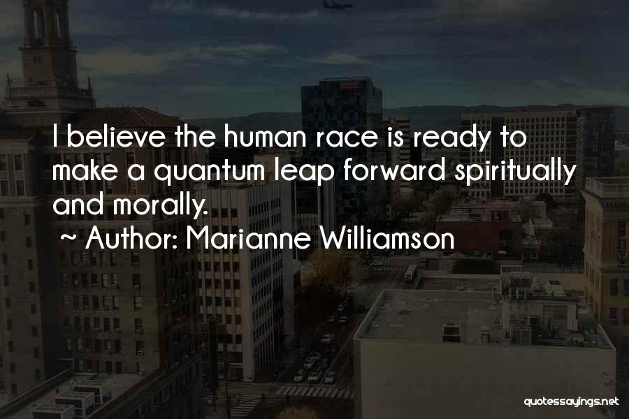 Race And Quotes By Marianne Williamson