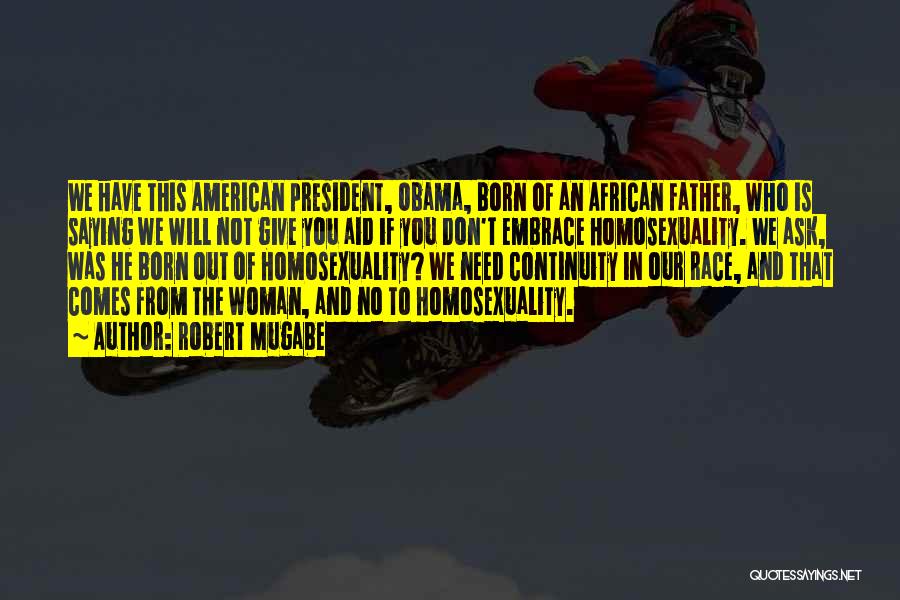 Race And Quotes By Robert Mugabe