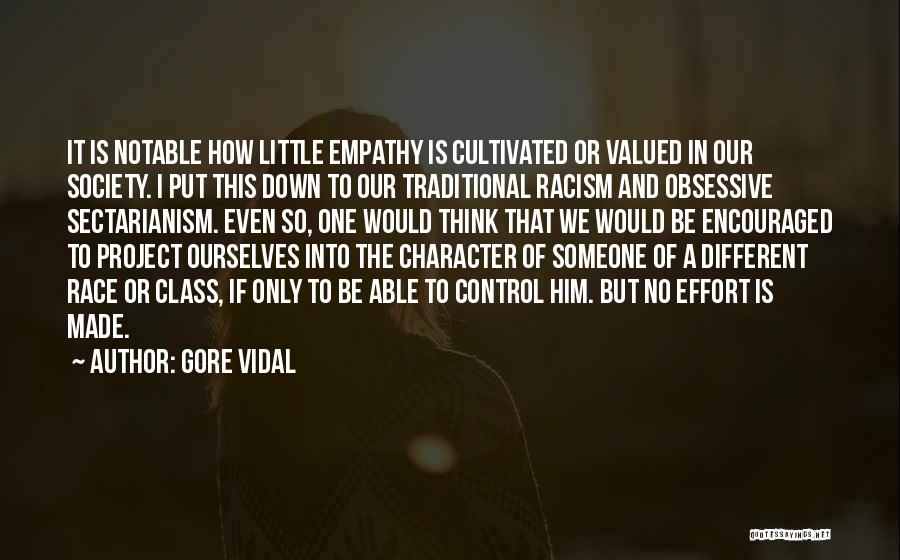 Race And Racism Quotes By Gore Vidal