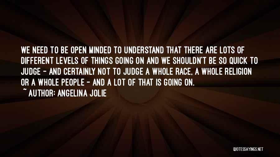 Race And Religion Quotes By Angelina Jolie