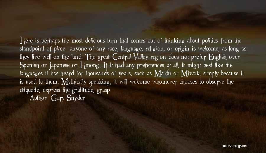Race And Religion Quotes By Gary Snyder