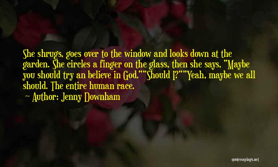 Race And Religion Quotes By Jenny Downham