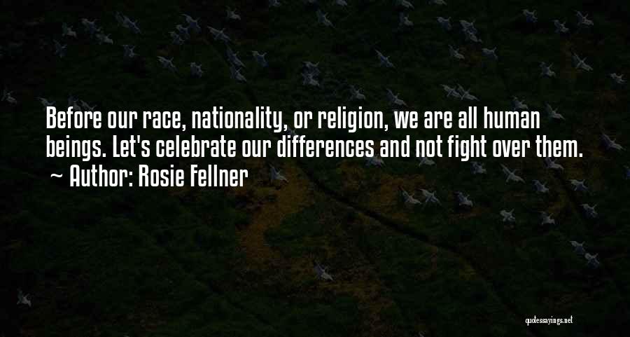 Race And Religion Quotes By Rosie Fellner