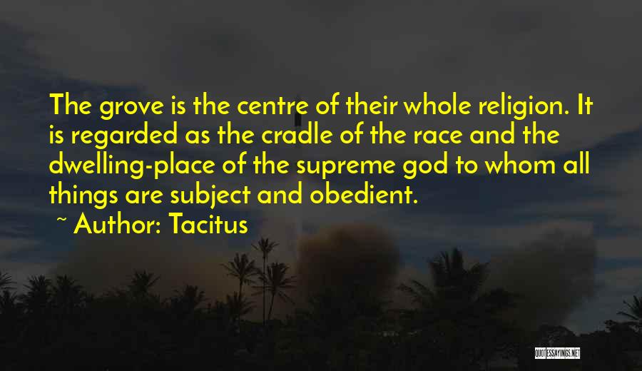 Race And Religion Quotes By Tacitus