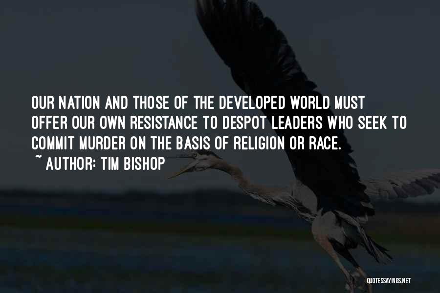 Race And Religion Quotes By Tim Bishop