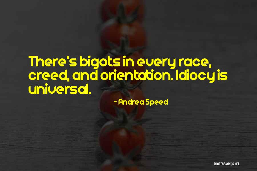 Race And Speed Quotes By Andrea Speed Race And Speed Quotes By Andrea Speed