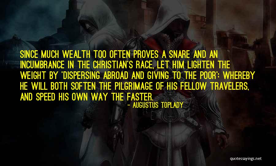 Race And Speed Quotes By Augustus Toplady Race And Speed Quotes By Augustus Toplady