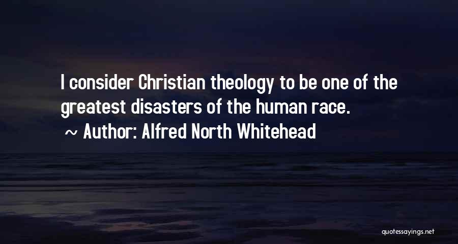 Race And Theology Quotes By Alfred North Whitehead