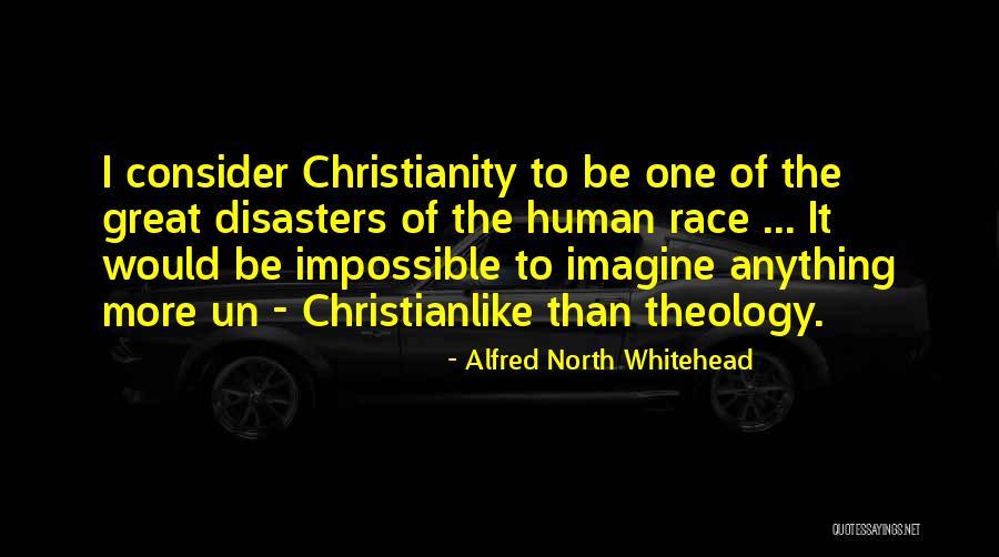 Race And Theology Quotes By Alfred North Whitehead