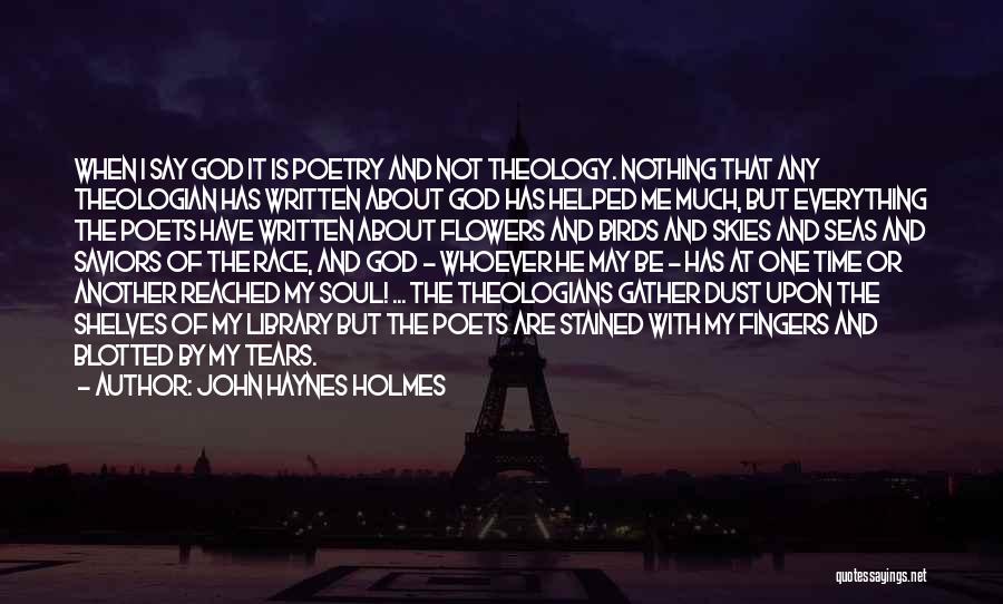 Race And Theology Quotes By John Haynes Holmes