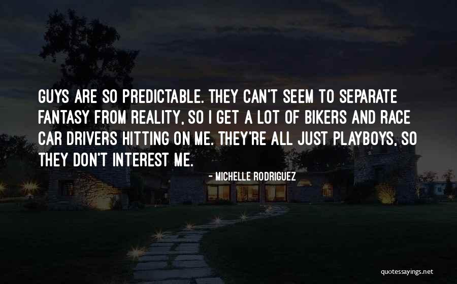Race Car Drivers Quotes By Michelle Rodriguez Race Car Drivers Quotes By Michelle Rodriguez
