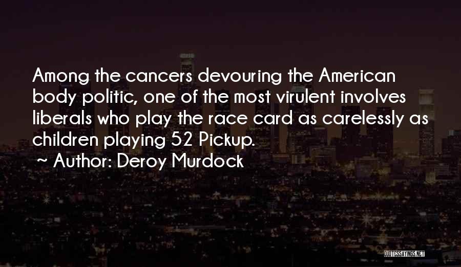 Race Card Quotes By Deroy Murdock