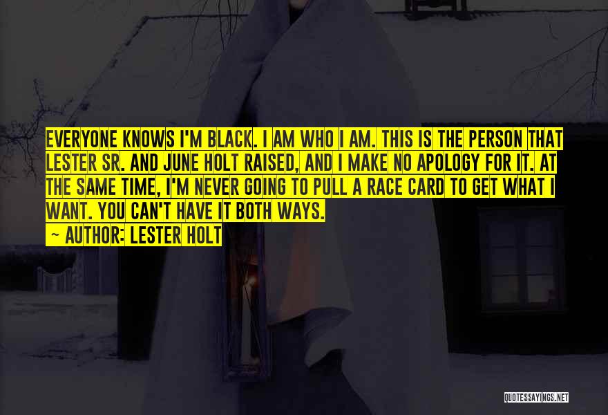 Race Card Quotes By Lester Holt