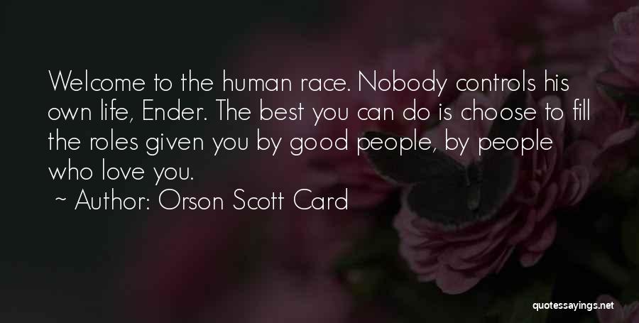 Race Card Quotes By Orson Scott Card