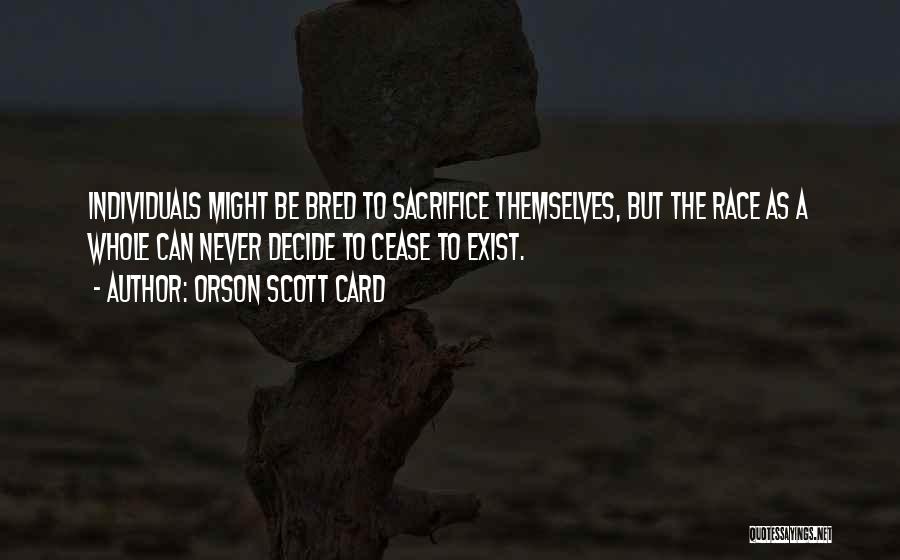 Race Card Quotes By Orson Scott Card