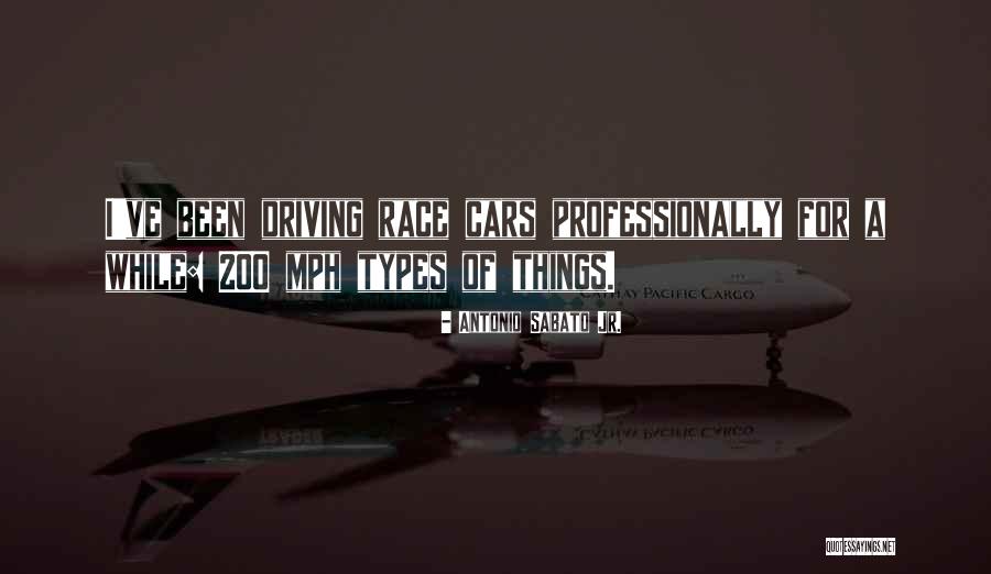 Race Cars Quotes By Antonio Sabato Jr. Race Cars Quotes By Antonio Sabato Jr.