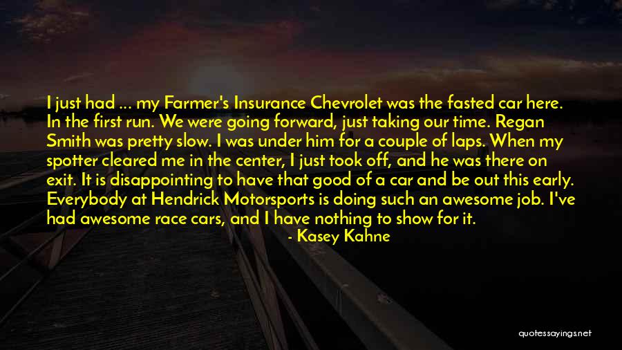 Race Cars Quotes By Kasey Kahne