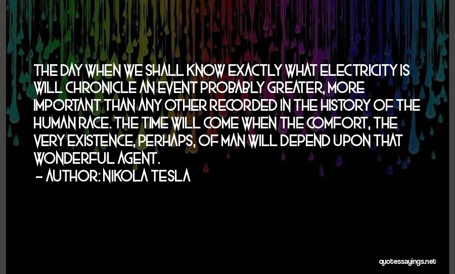 Race Day Quotes By Nikola Tesla